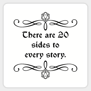 There are 20 Sides to Every Story. Sticker